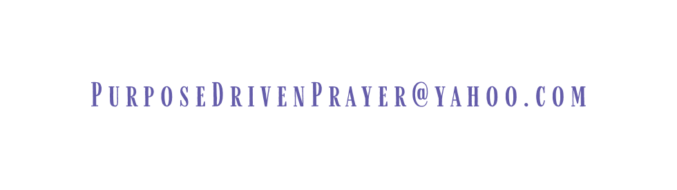 PurposeDrivenPrayer yahoo com